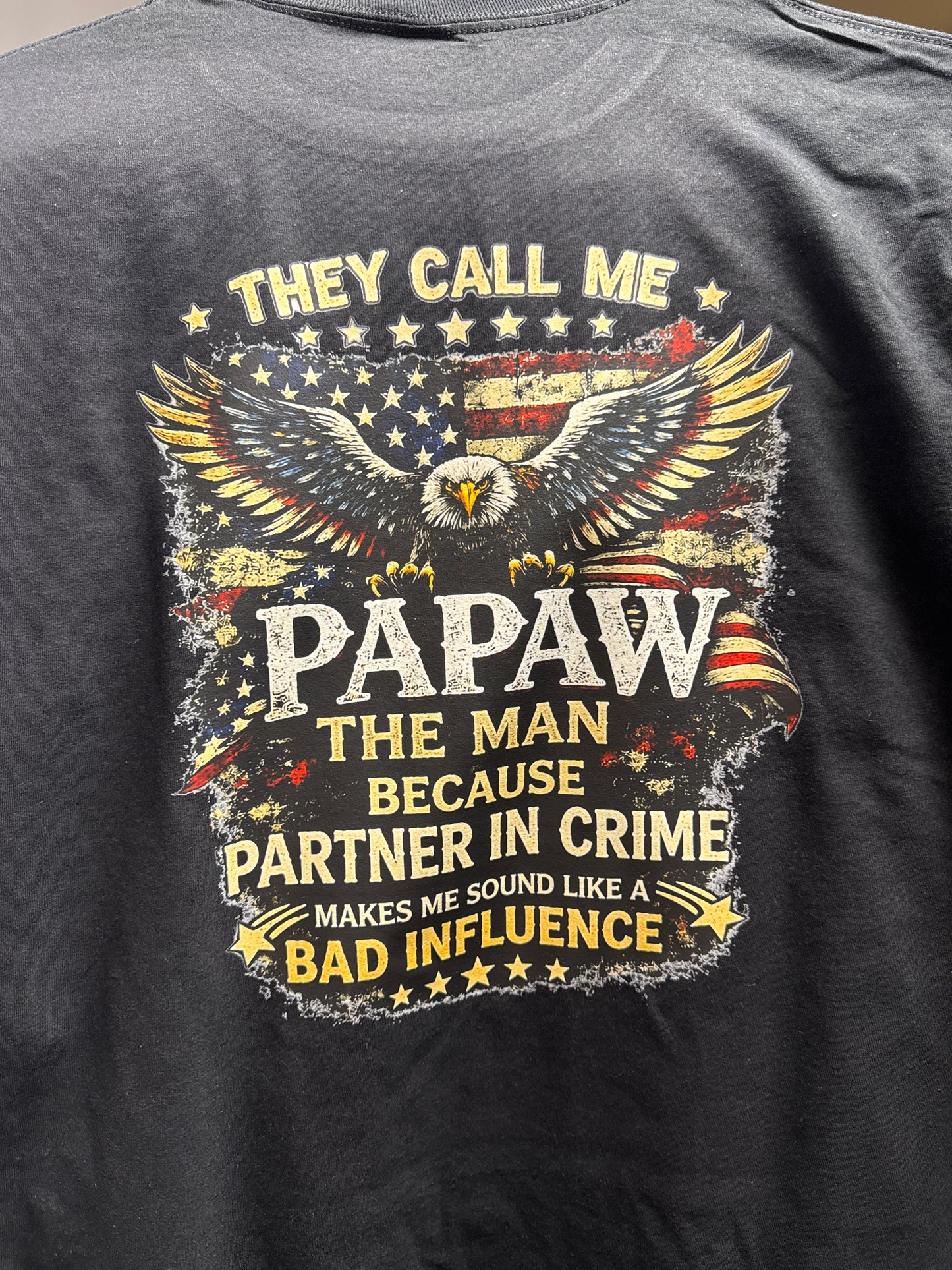 They call me Papaw shirt