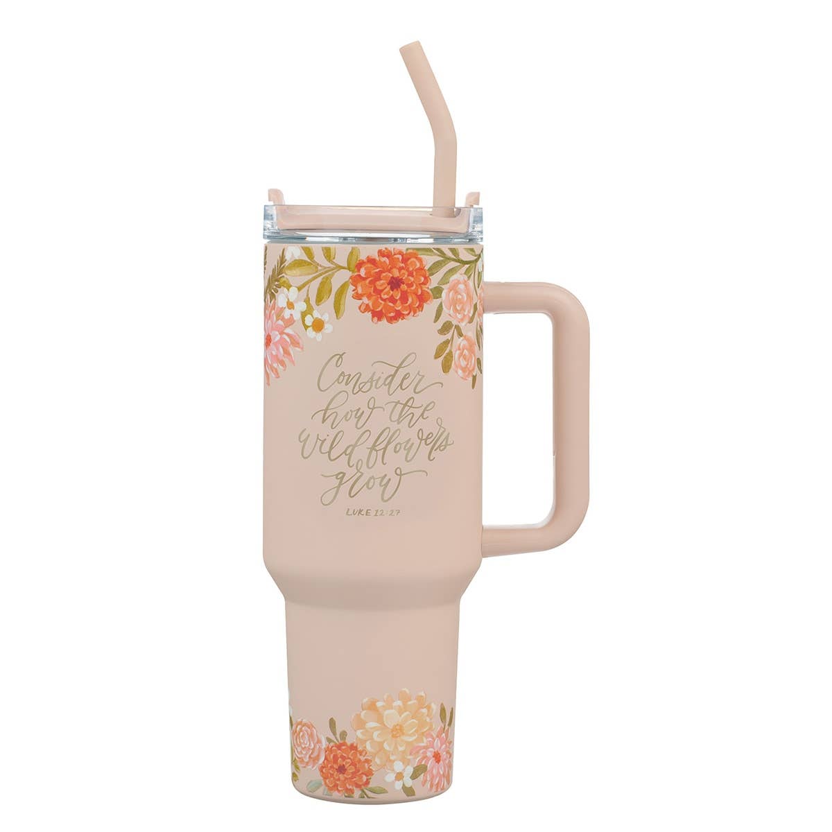 Christian Art Gifts - Tumbler w/straw Orange SS Consider How The Wildflowers Grow