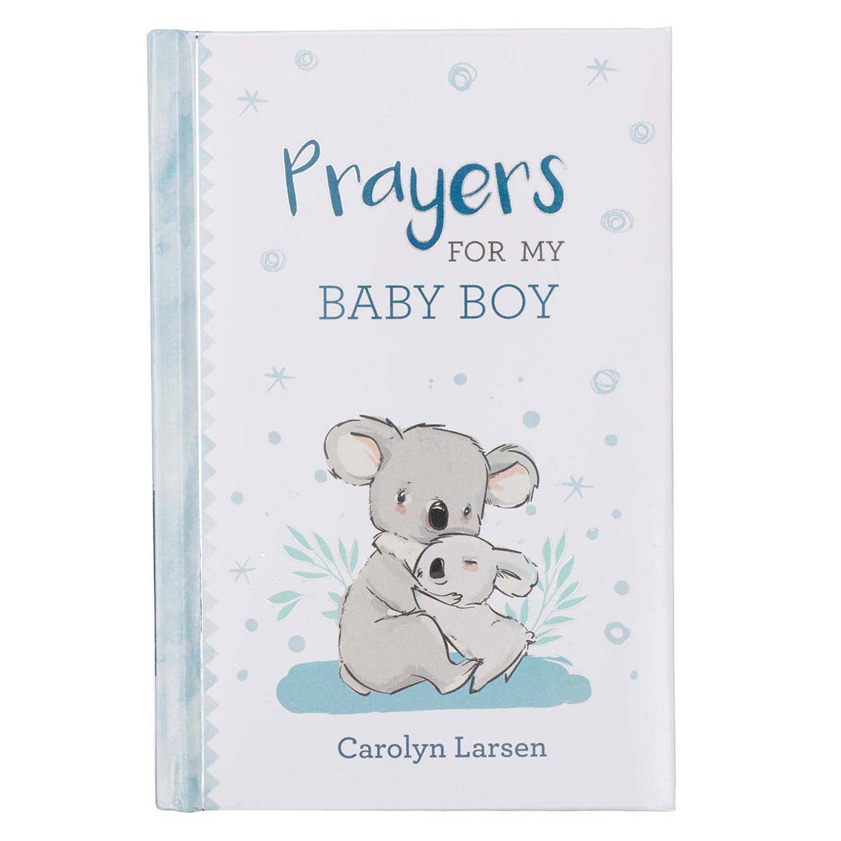 Christian Art Gifts - Kid Book Prayers for My Baby Boy Padded Hardcover