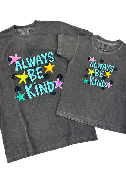 Always be Kind T-shirt