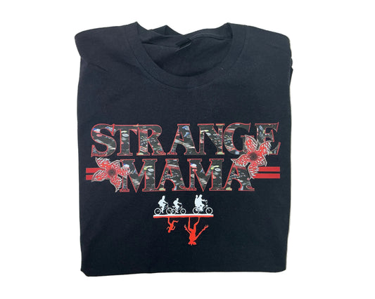 Stranger Mama Shirt