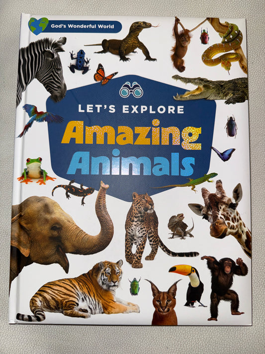 Let’s Explore Amazing Animals