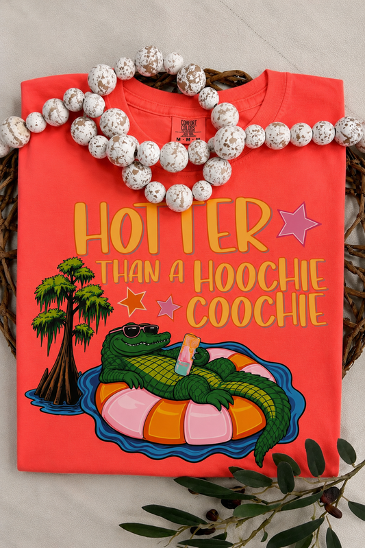 Hotter than a hoochie coochie comfort color tshirt