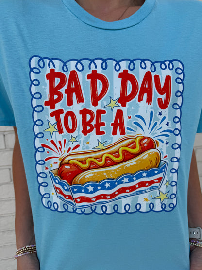 Bad day to be a hotdog tshirt