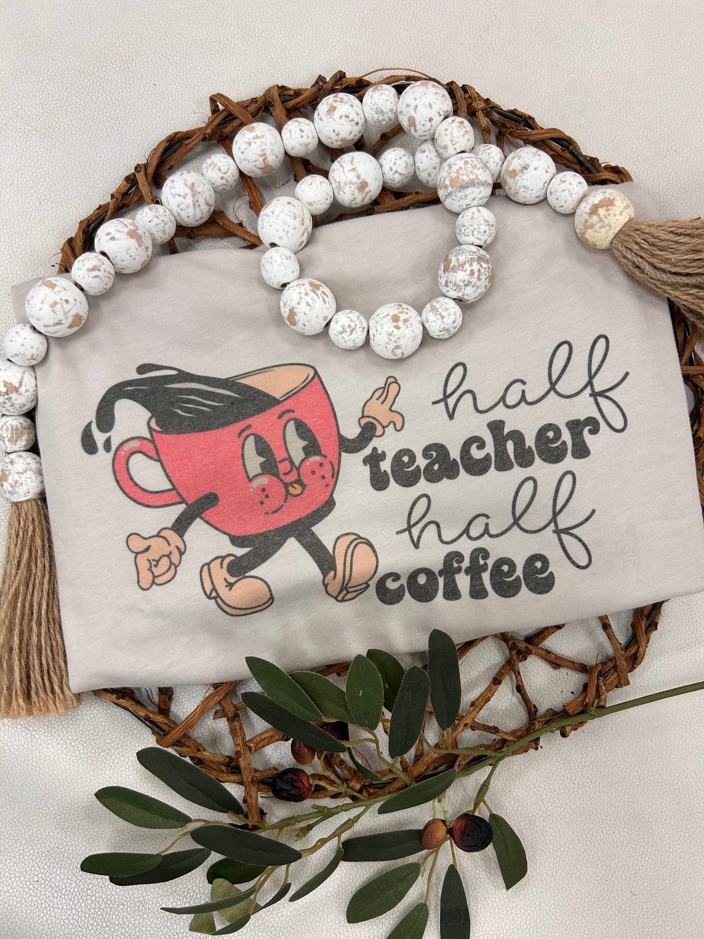 Half Teacher Half Coffee T-Shirt