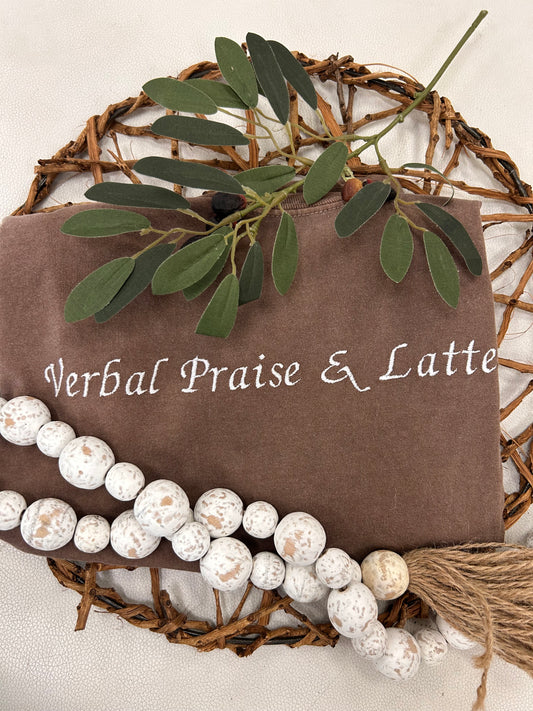 Verbal Praise and Latte T-Shirt