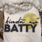 Kinda Batty T-Shirt