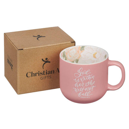 Christian Art Gifts - Mug Pink God is Within Her Ps. 46:5