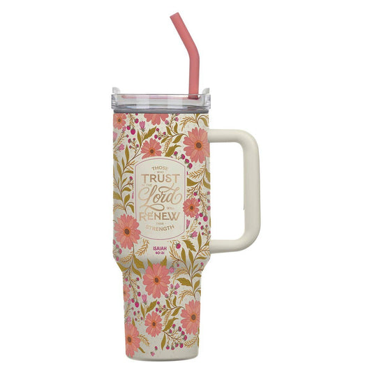 Christian Art Gifts - Tumbler SS Floral Those Who Trust In The Lord Isa 40:31