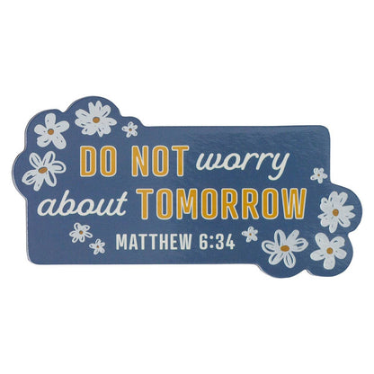 Christian Art Gifts - Magnet Blue Floral Do Not Worry Matt. 6:34